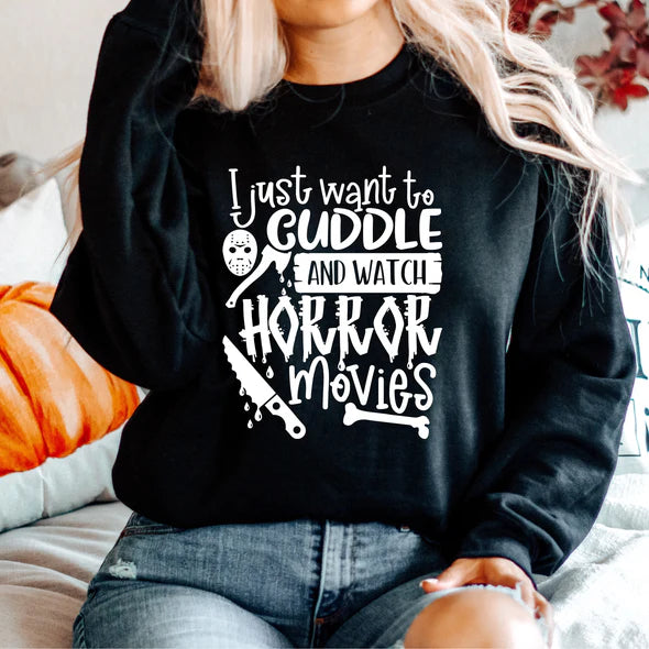 I Just Want To Cuddle and Watch Horror Movies